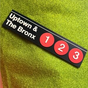 Uptown The Bronx Subway Sign MTA station 1 2 3 red lines nyc tourist city train